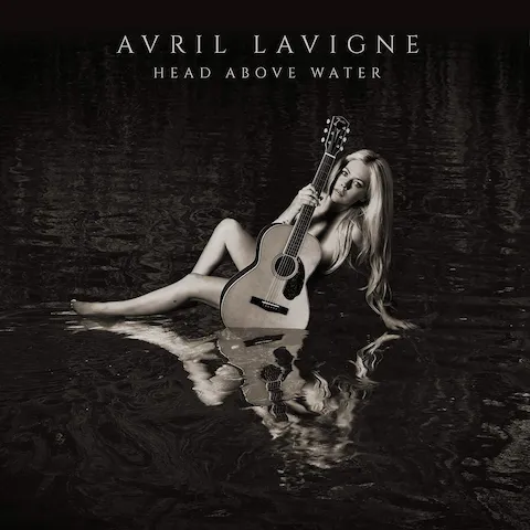 Avril Lavigne - Head Above Water