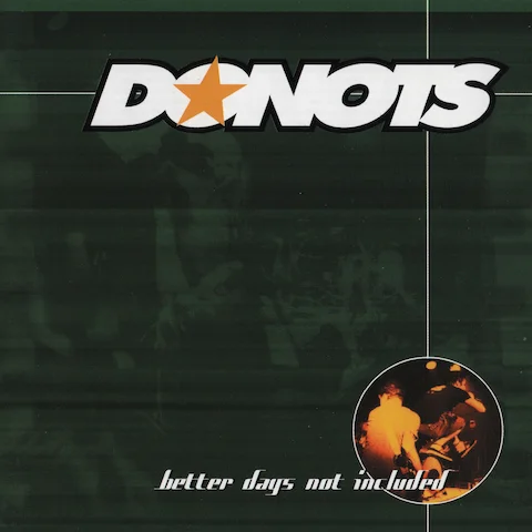 Donots - Better Days Not Included