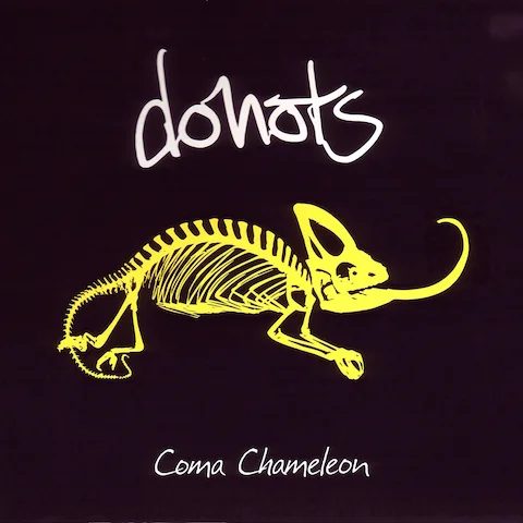 Donots - Coma Chameleon
