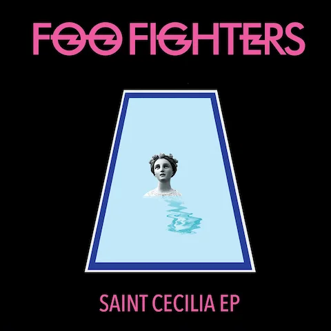 Foo Fighters - Saint Cecilia (EP)