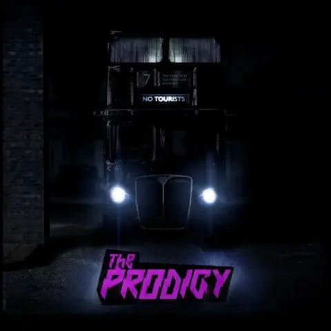 The Prodigy - No Tourists