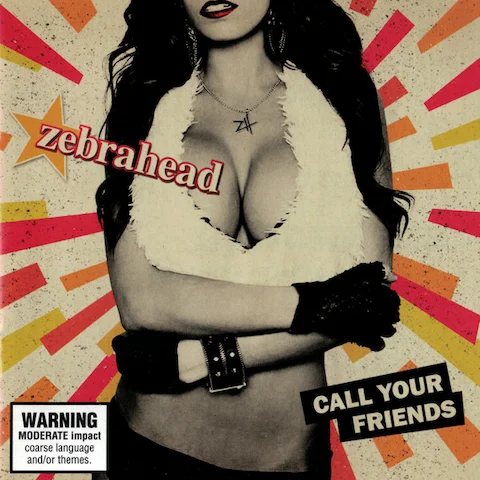 Zebrahead - Call Your Friends